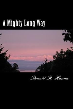 Seller image for Mighty Long Way for sale by GreatBookPrices