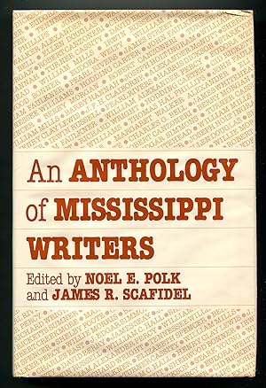 Seller image for An Anthology of Mississippi Writers for sale by Between the Covers-Rare Books, Inc. ABAA