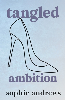 Seller image for Tangled Ambition: Special Edition (Paperback or Softback) for sale by BargainBookStores