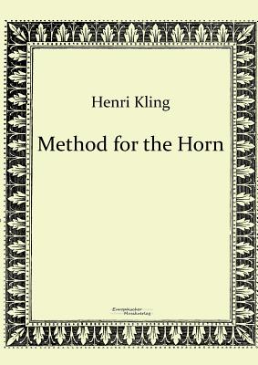 Bild des Verkufers fr Method for the Horn (Paperback or Softback) zum Verkauf von BargainBookStores