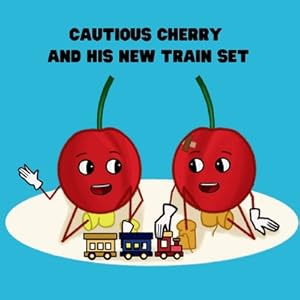 Immagine del venditore per Cautious Cherry and His New Train Set (Paperback or Softback) venduto da BargainBookStores