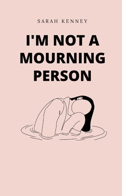 Seller image for I'm Not a Mourning Person (Paperback or Softback) for sale by BargainBookStores