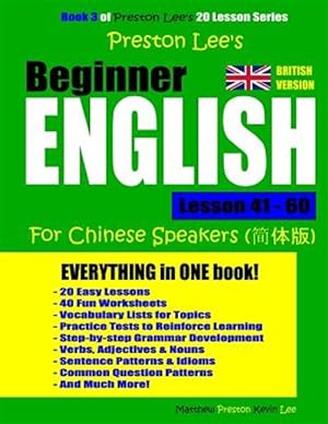 Immagine del venditore per Preston Lee's Beginner English Lesson 41 - 60 for Chinese Speakers (British) venduto da GreatBookPrices