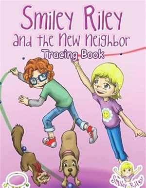 Seller image for Smiley Riley and the New Neighbor Tracing Book for sale by GreatBookPrices