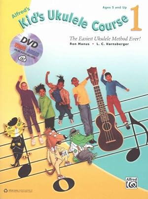 Seller image for Alfred's Kid's Ukulele Course : The Easiest Ukulele Method Ever!, Includes Downloadable Audio, Video & Software for sale by GreatBookPrices
