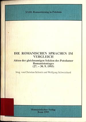Seller image for Die Romanischen Sprachen im Vergleich: Akten der gleichnahmigen Sektion des Potsdamer Romanistentages (27.-30.9.1993) for sale by avelibro OHG