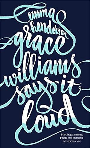 Seller image for Grace Williams Says It Loud for sale by WeBuyBooks