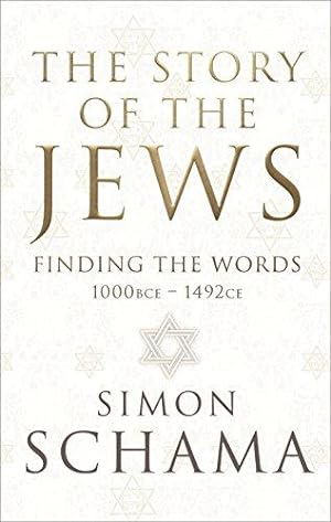 Bild des Verkufers fr The Story of the Jews: Finding the Words (1000 BCE    1492) zum Verkauf von WeBuyBooks