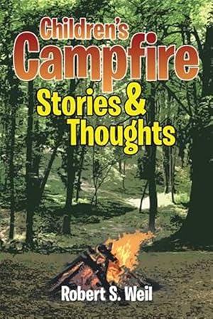 Image du vendeur pour Children's Campfire Stories and Thoughts mis en vente par GreatBookPrices