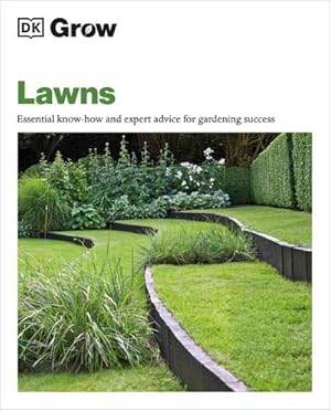 Bild des Verkufers fr Grow Lawns : Essential Know-how and Expert Advice for Gardening Success zum Verkauf von AHA-BUCH GmbH