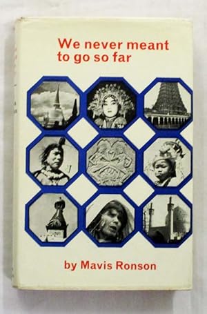 Seller image for We Never Meant to Go So Far for sale by Adelaide Booksellers