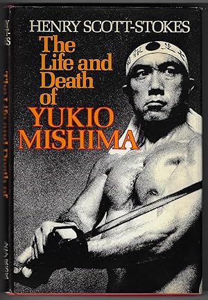 Imagen del vendedor de The Life and Death of Yukio Mishima a la venta por Walkabout Books, ABAA