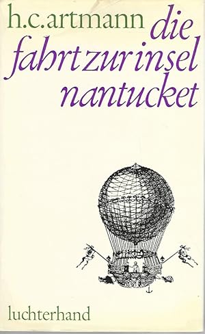 die fahrt zur insel nantucket : Theater. Mit einem Vorwort von Peter O. Chotjewitz.