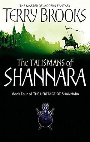 Bild des Verkufers fr The Talismans Of Shannara: The Heritage of Shannara, book 4 zum Verkauf von WeBuyBooks
