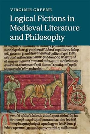 Seller image for Logical Fictions in Medieval Literature and Philosophy for sale by GreatBookPricesUK