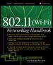 Seller image for 802.11 Wi-fi : Networking Handbook for sale by GreatBookPricesUK