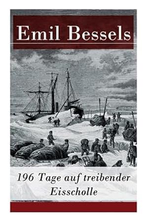 Immagine del venditore per 196 Tage Auf Treibender Eisscholle -Language: german venduto da GreatBookPrices