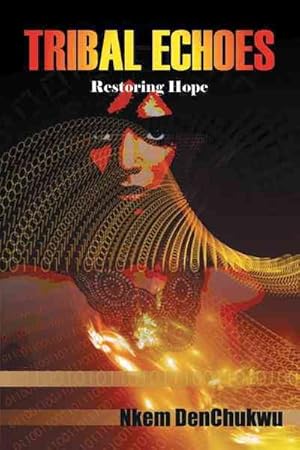 Seller image for Tribal Echoes : Restoring Hope for sale by GreatBookPricesUK