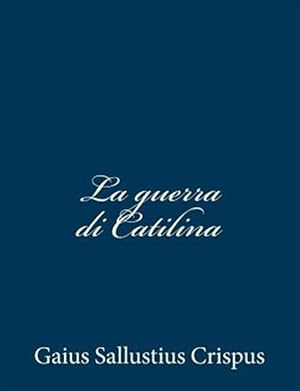 Seller image for La Guerra Di Catilina -Language: italian for sale by GreatBookPrices