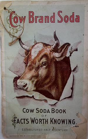 Cow Brand Soda. Cow Soda Book of Facts Worth Knowing