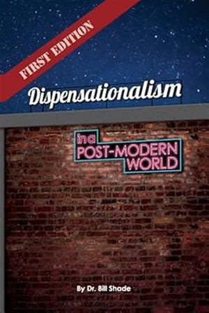 Seller image for Dispensationalism in a Post-modern World for sale by GreatBookPricesUK