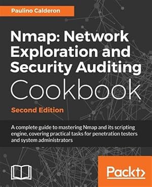 Image du vendeur pour Nmap Network Exploration and Security Auditing Cookbook mis en vente par GreatBookPrices