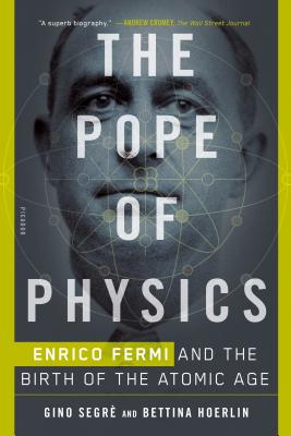 Seller image for The Pope of Physics: Enrico Fermi and the Birth of the Atomic Age (Paperback or Softback) for sale by BargainBookStores