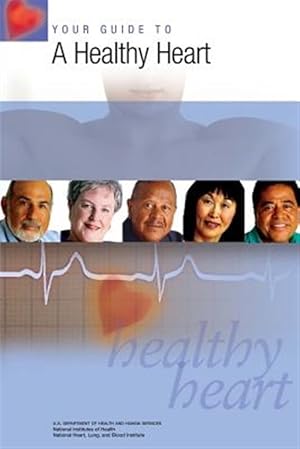 Seller image for Your Guide to a Healthy Heart for sale by GreatBookPrices