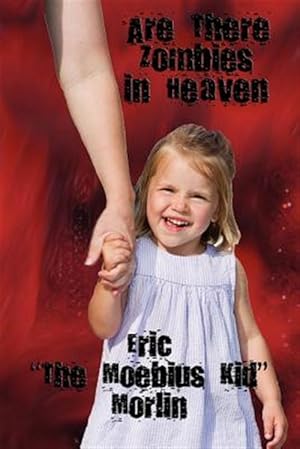 Seller image for Are There Zombies in Heaven for sale by GreatBookPrices