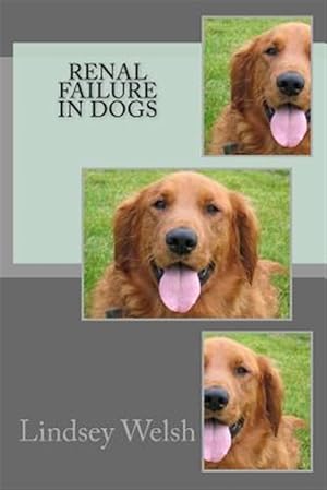 Bild des Verkufers fr Renal Failure in Dogs zum Verkauf von GreatBookPricesUK