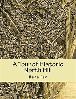 Seller image for Tour of Historic North Hill : Burlington, Iowa for sale by GreatBookPrices