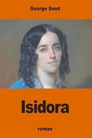 Image du vendeur pour Isidora -Language: french mis en vente par GreatBookPrices
