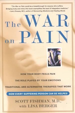 Seller image for War on Pain : How Breakthroughs in the New Field of Pain Medicine Are Turning the Tide Against Suffering for sale by GreatBookPricesUK