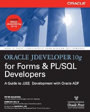 Seller image for Oracle Jdeveloper 10g for Forms & PL/SQL Developers: A Guide to Web Development with Oracle Adf (Paperback or Softback) for sale by BargainBookStores