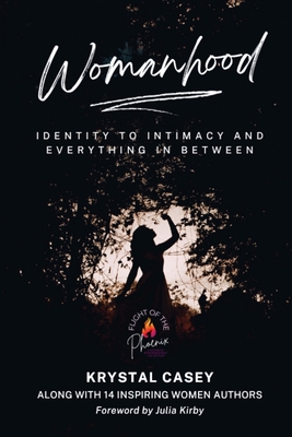 Bild des Verkufers fr Womanhood: Identity to Intimacy and Everything in Between (Paperback or Softback) zum Verkauf von BargainBookStores