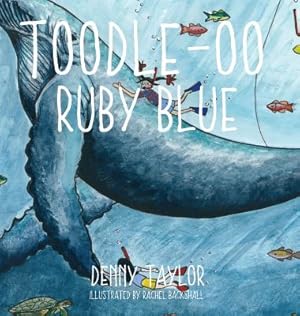 Image du vendeur pour Toodle-oo Ruby Blue! (Hardback or Cased Book) mis en vente par BargainBookStores