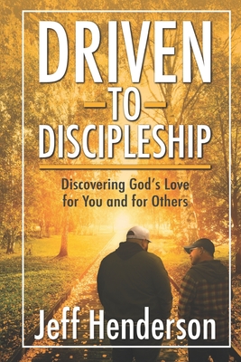 Immagine del venditore per Driven to Discipleship: Discovering God's Love for You and for Others (Paperback or Softback) venduto da BargainBookStores