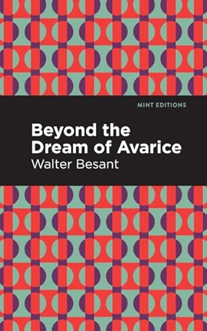 Seller image for Beyond the Dreams of Avarice for sale by GreatBookPricesUK