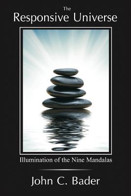 Seller image for The Responsive Universe: Illumination of the Nine Mandalas (Paperback or Softback) for sale by BargainBookStores