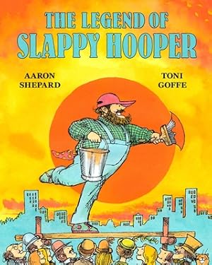 Seller image for The Legend of Slappy Hooper: An American Tall Tale (30th Anniversary Edition) (Paperback or Softback) for sale by BargainBookStores