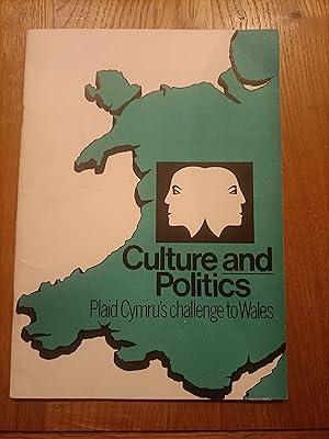 Seller image for Culture and Politics; Plaid Cymru s Challenge to Wales for sale by BettsBooksWales