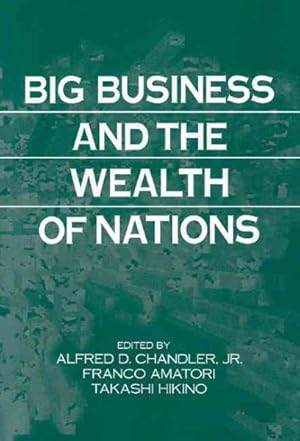 Immagine del venditore per Big Business and the Wealth of Nations venduto da GreatBookPricesUK