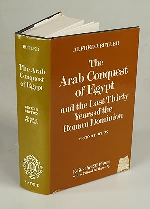 Bild des Verkufers fr The Arab Conquest of Egypt and the Last Thirty Years of the Roman Dominion. zum Verkauf von Antiquariat Dorner