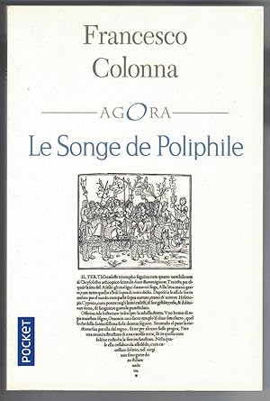 Image du vendeur pour Le Songe de Poliphile. Traduction de l'Hypnerotomachia Poliphili par Jean Martin, translittration par Gilles Polizzi. Prface indite de Benot Heilbrunn. mis en vente par Rometti Vincent