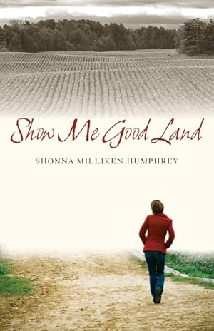 Seller image for Show Me Good Land for sale by GreatBookPricesUK