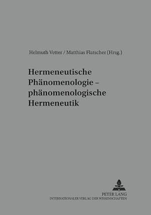 Bild des Verkufers fr Hermeneutische Phnomenologie - phnomenologische Hermeneutik zum Verkauf von AHA-BUCH GmbH