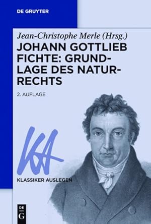 Seller image for Johann Gottlieb Fichte : Grundlage Des Naturrechts -Language: german for sale by GreatBookPrices