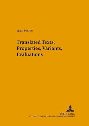 Bild des Verkufers fr Translated Texts: Properties, Variants, Evaluations zum Verkauf von AHA-BUCH GmbH