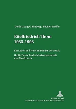 Seller image for Eitelfriedrich Thom 1933-1993 for sale by BuchWeltWeit Ludwig Meier e.K.