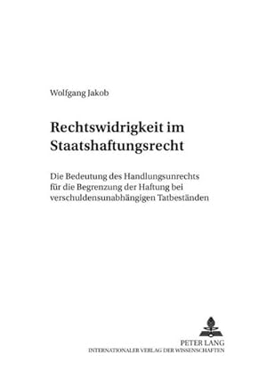 Seller image for Rechtswidrigkeit im Staatshaftungsrecht for sale by BuchWeltWeit Ludwig Meier e.K.